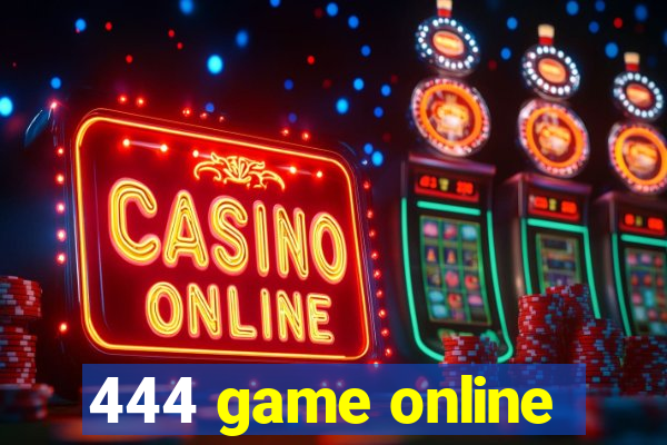 444 game online